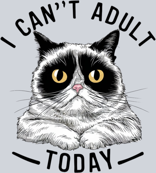 DTF Transfer Cats - I Can't Adult Today
