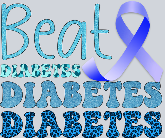 DTF Transfer Diabetes - Beat Diabetes Diabetes Diabetes