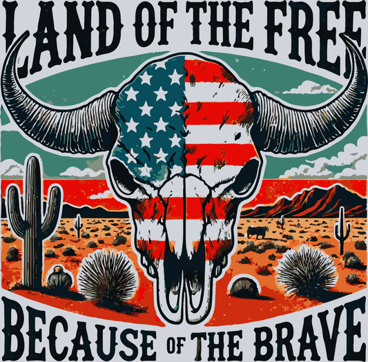 DTF Transfer Western - Land of the Free Because of the Brave