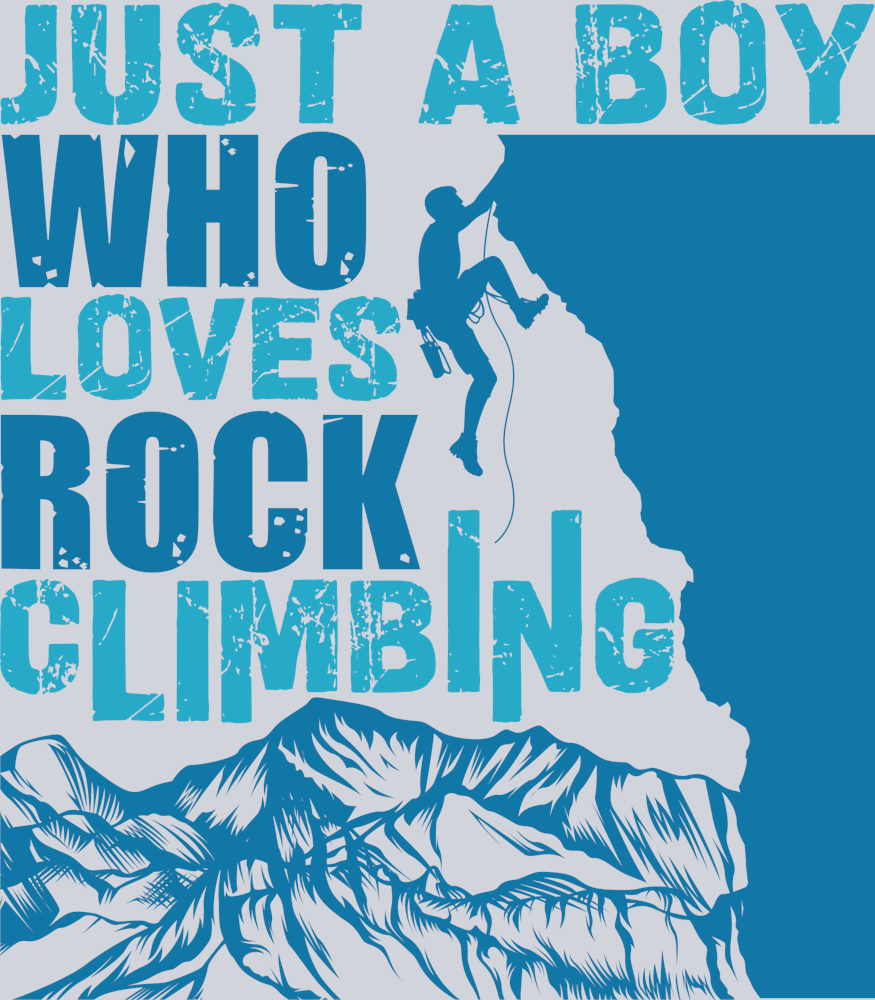 DTF Transfer Rock Climbing - Just a Boy who Loves Rock Climbing