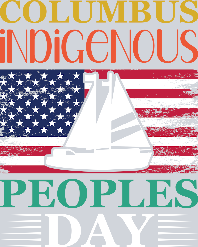 DTF Transfer Columbus Day - Columbus Indigenous Peoples Day