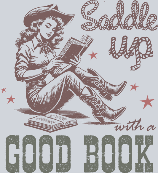DTF Transfer Western - Saddle Up with a Good Book