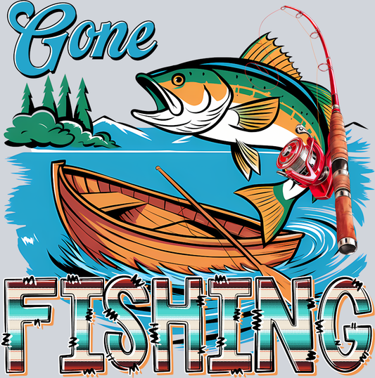 DTF Transfer Fishing - Gone Fishing