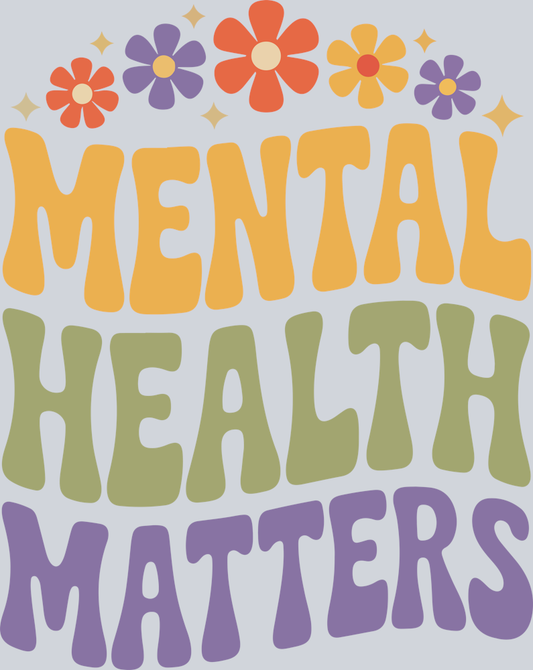 DTF Transfer Mental Health - Mental Health Matters