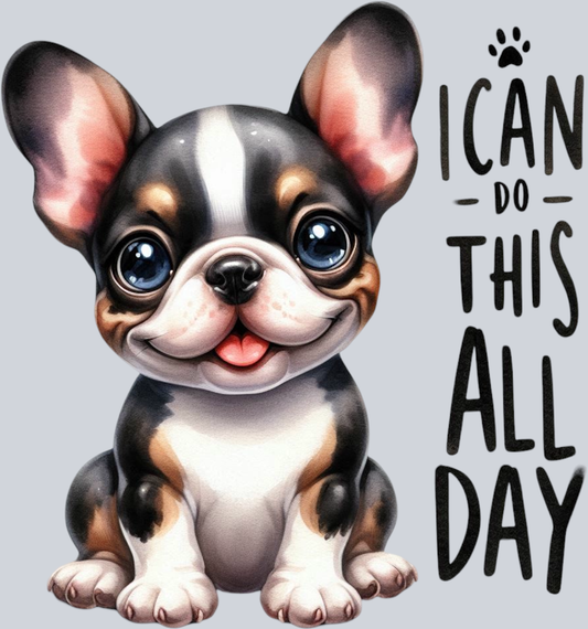 DTF Transfer Dogs - I Can do This All Day