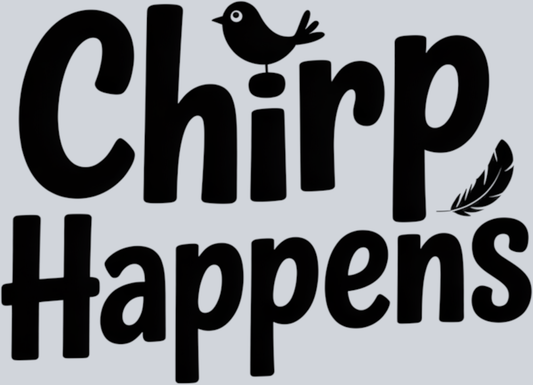 DTF Transfer Bird Watching - Chirp Happens