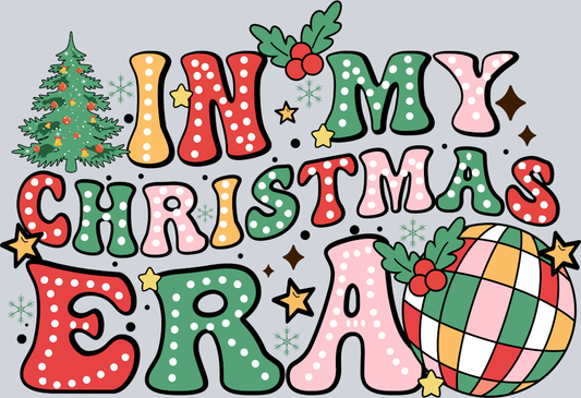 DTF Transfer Christmas - In my Christmas Era