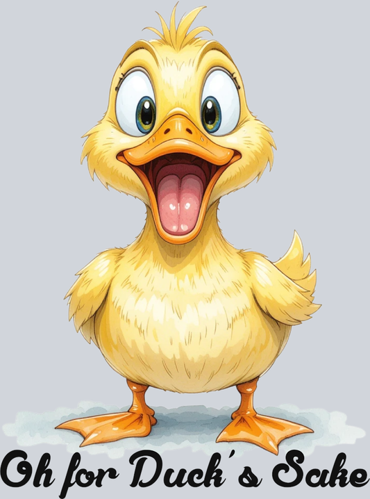 DTF Transfer Fowl - Oh for Duck's Sake