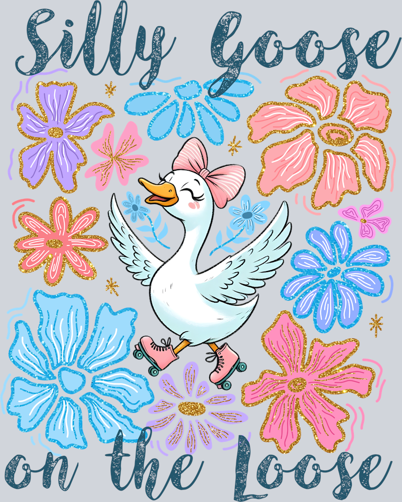 DTF Transfer Fowl - Silly Goose on the Loose
