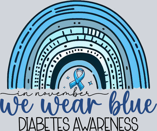 DTF Transfer Diabetes - in November We Wear Blue Diabetes Awareness
