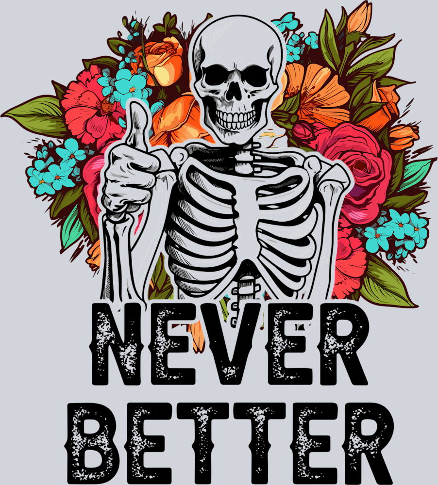 DTF Transfer Mental Health - Never Better