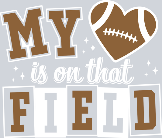 DTF Transfer Football - My Heart is on that Field