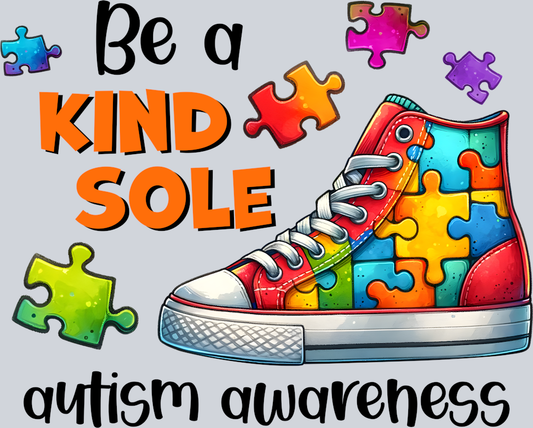DTF Transfer Autism - Be a Kind Sole