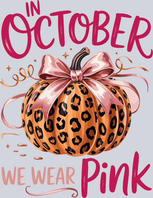 DTF Transfer Breast Cancer - In October we wear Pink