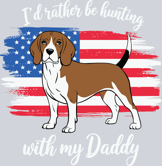 DTF Transfer Hunting - I'd rather be hunting with my Daddy