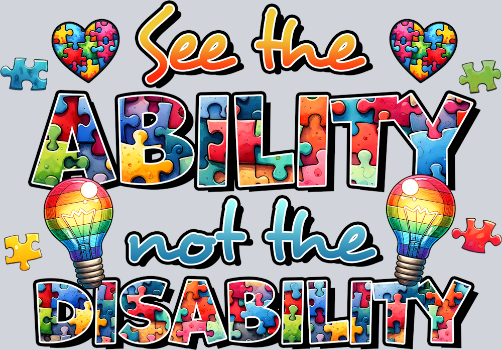 DTF Transfer Autism - See the Ability not the Disability