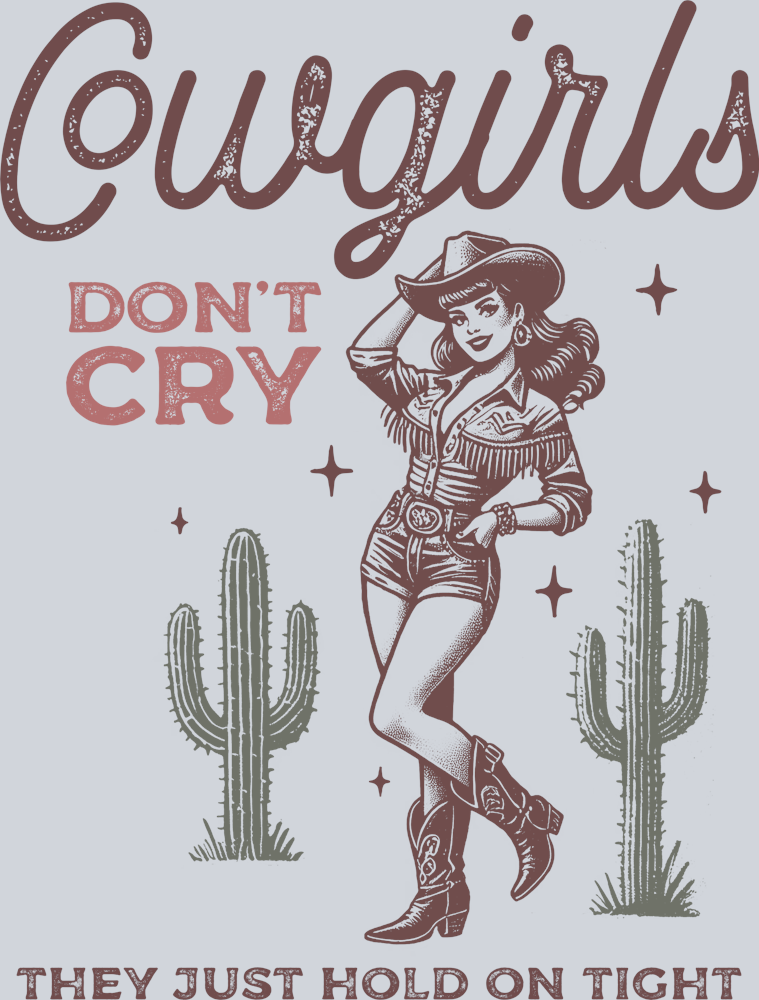 DTF Transfer Western - Cowgirls Don't Cry